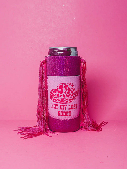 NOT MY LAST RODEO WITH FRINGE SLIM CAN KOOZIE